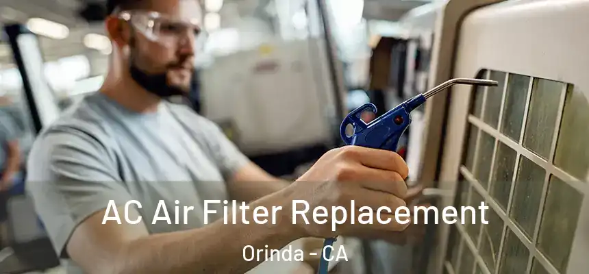  AC Air Filter Replacement Orinda - CA