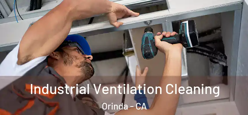  Industrial Ventilation Cleaning Orinda - CA